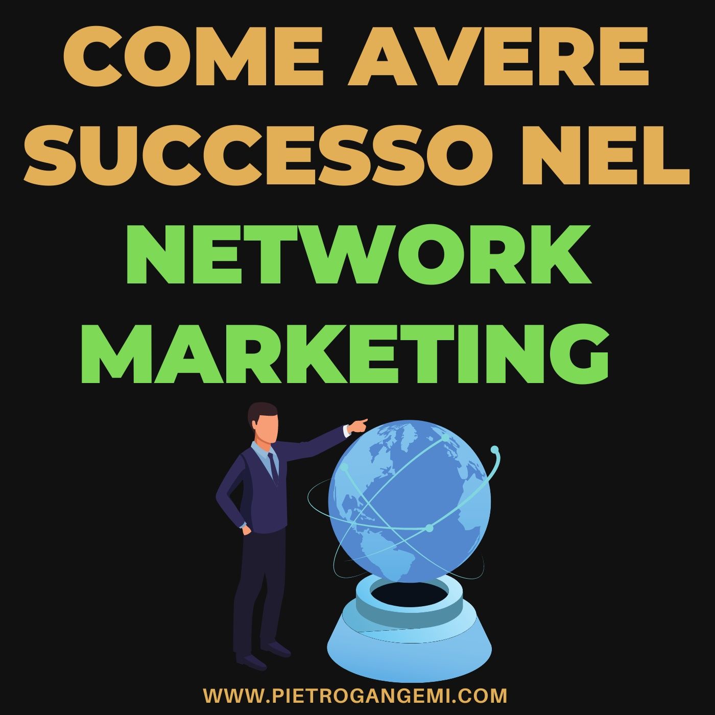 Come Avere Successo nel Network Marketing - 10 ERRORI DA EVITARE