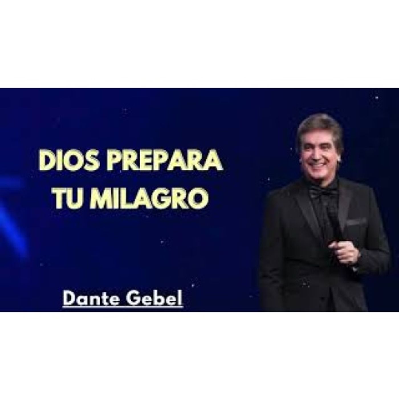Dios Prepara tu Milagro - Predicas de Dante Gebel