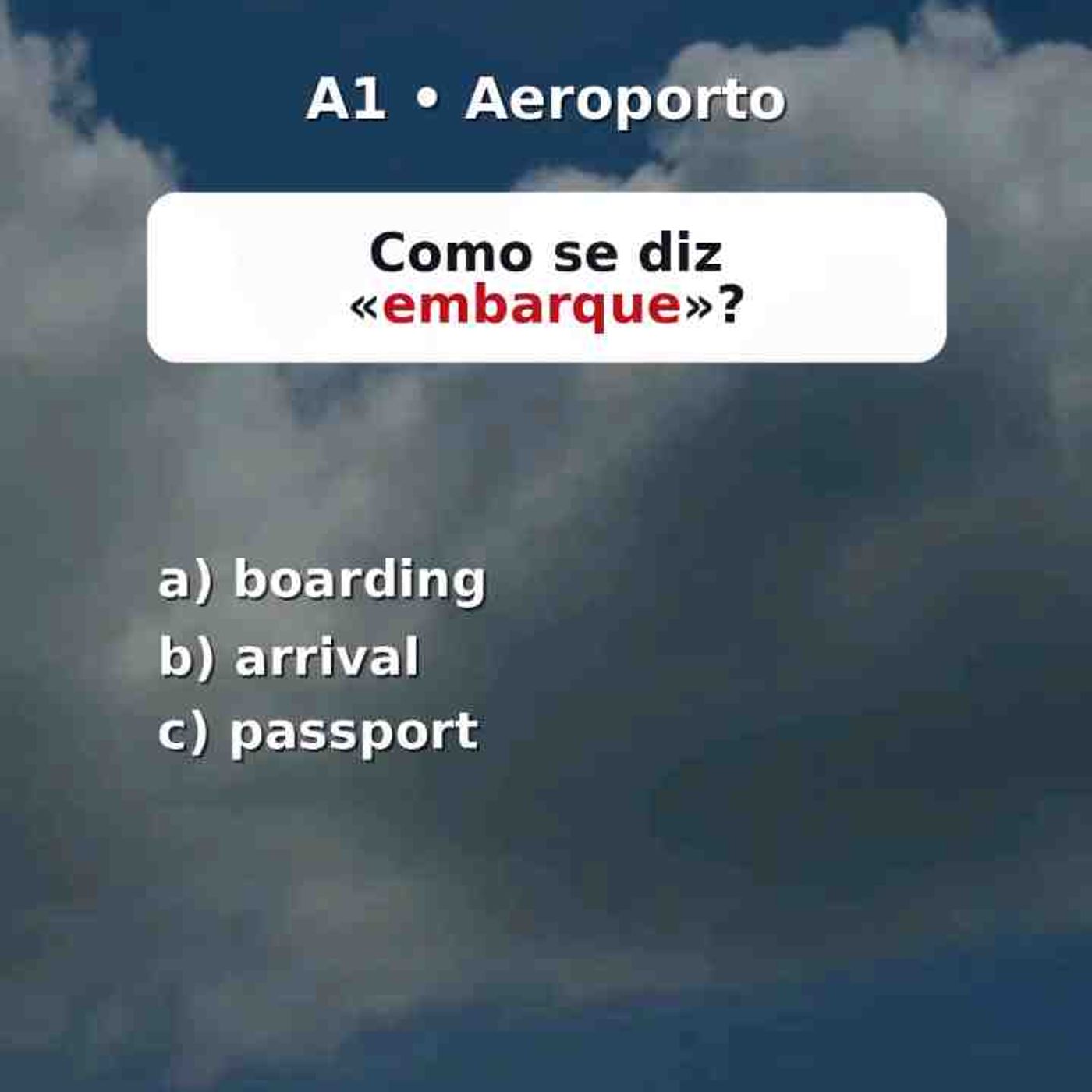 Treine vocabulário básico de viagem com um quiz rápido. Ideal para iniciantes e primeiras viagens.