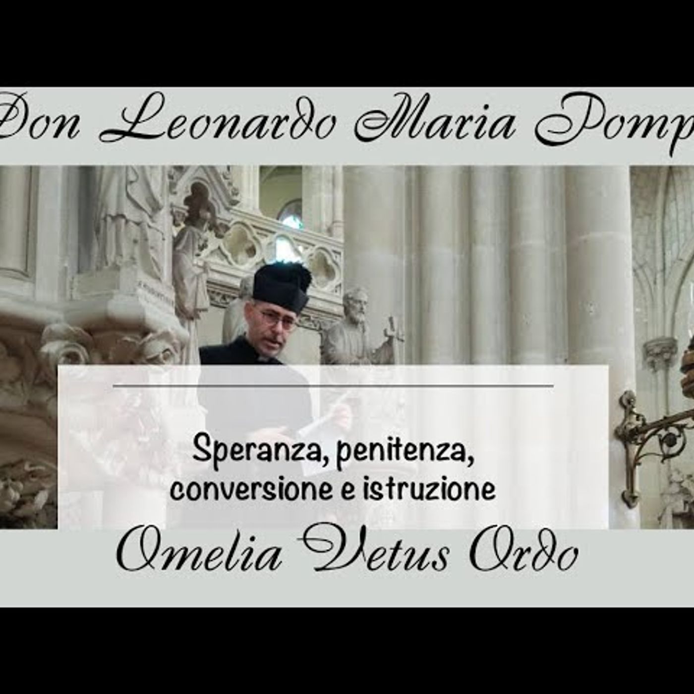 Speranza, penitenza, conversione e istruzione