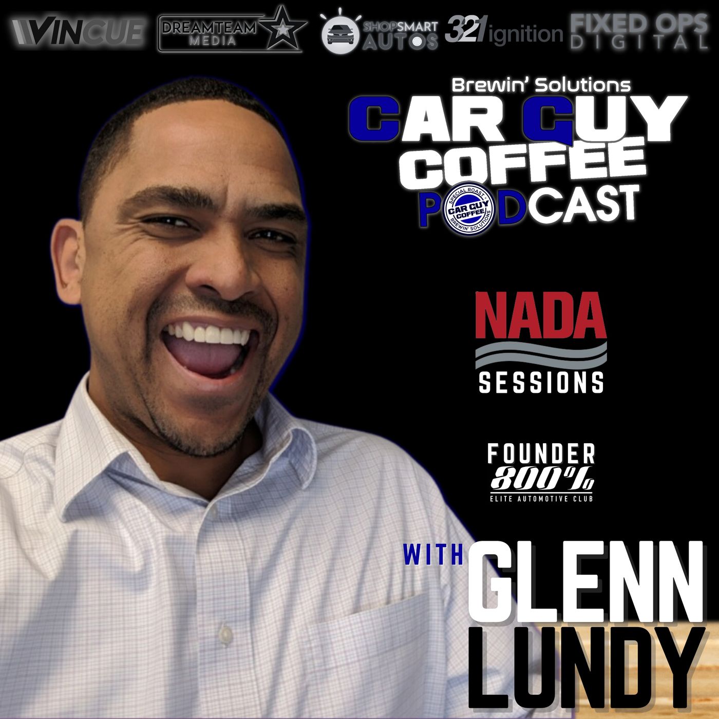 NADA Sessions Feat. Glenn Lundy Founder 800% Elite Automotive Club