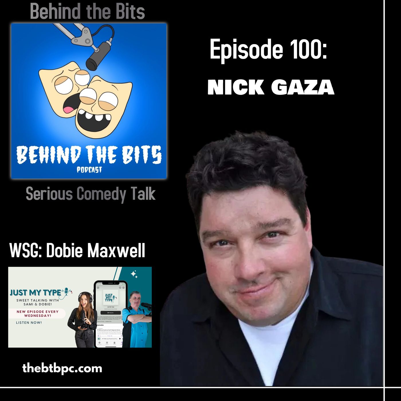 Episode 100: Nick Gaza WSG: Dobie Maxwell Image