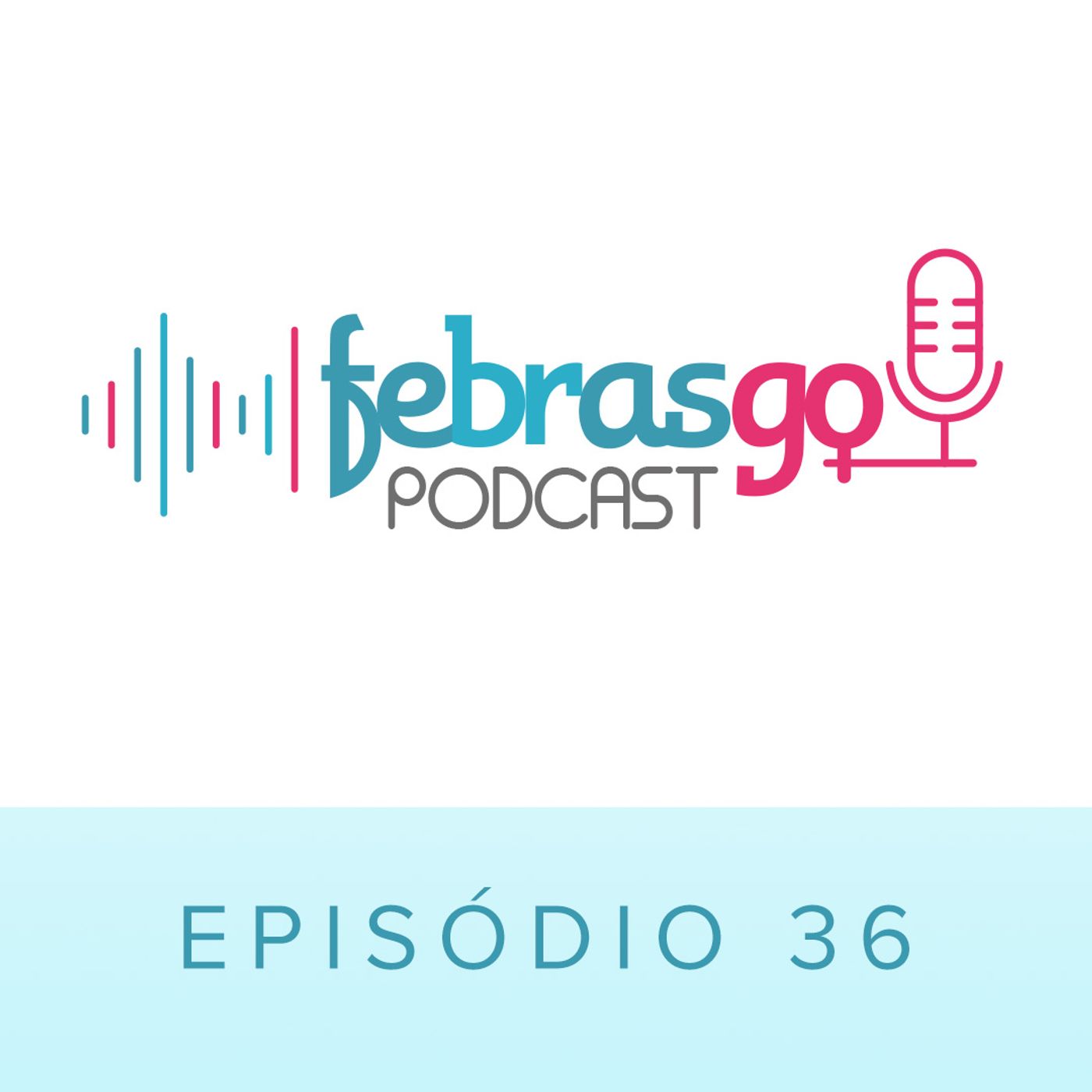 EPISÓDIO 36 – COMO CONDUZIR UMA NOVA GESTAÇÃO EM CASAL QUE TEVE UM ÓBITO FETAL PRÉVIO? episode artwork