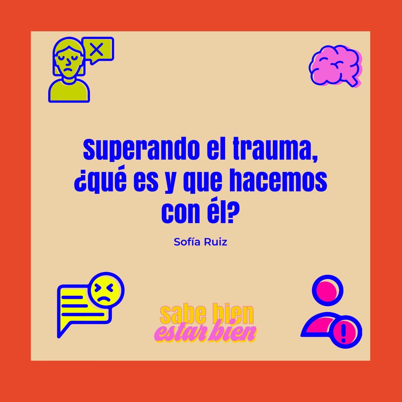 Sabe Bien Estar Bien