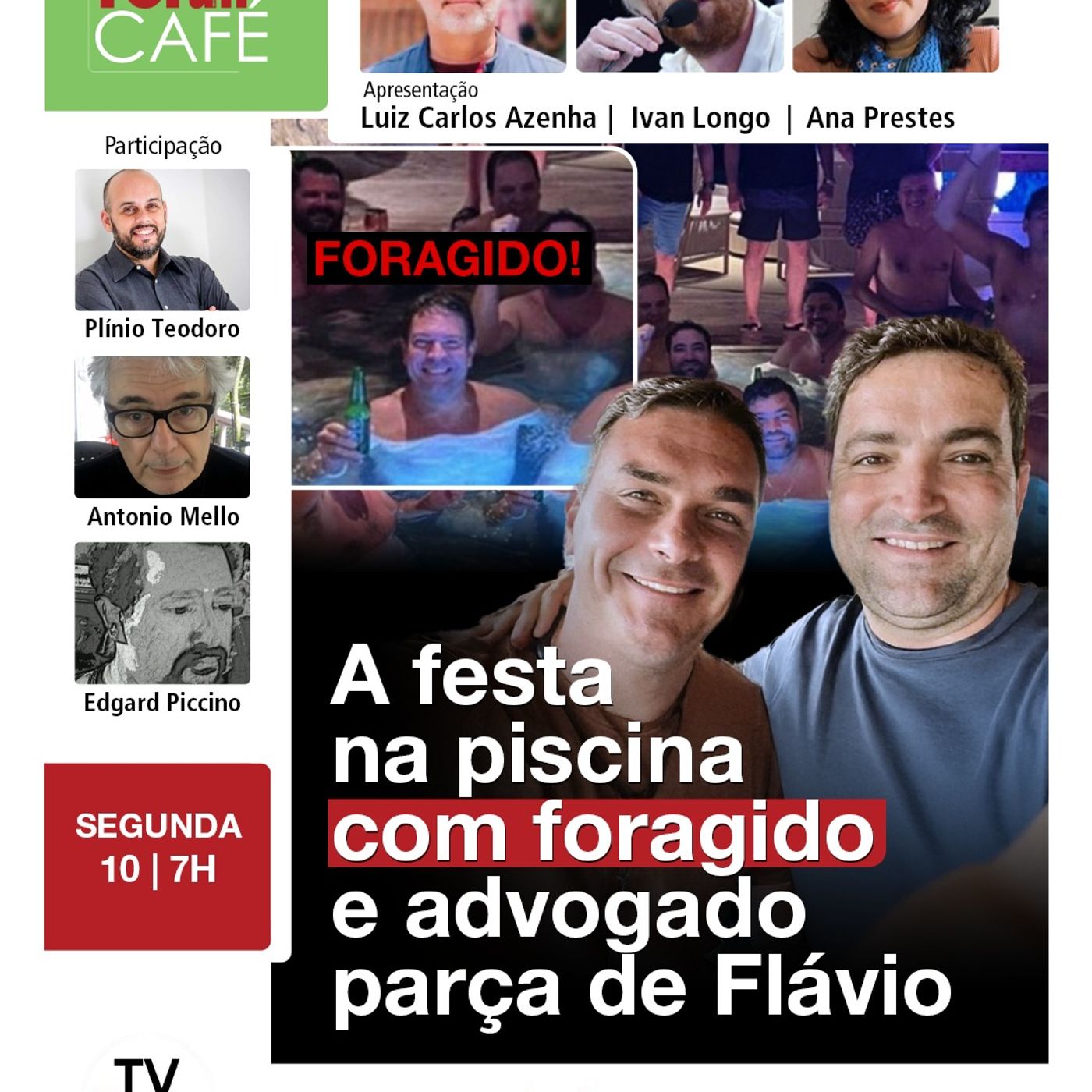 PF encontra imagem reveladora, que também tem Arthur Lira sorridente | Fórum Café | 10.08.26 episode artwork