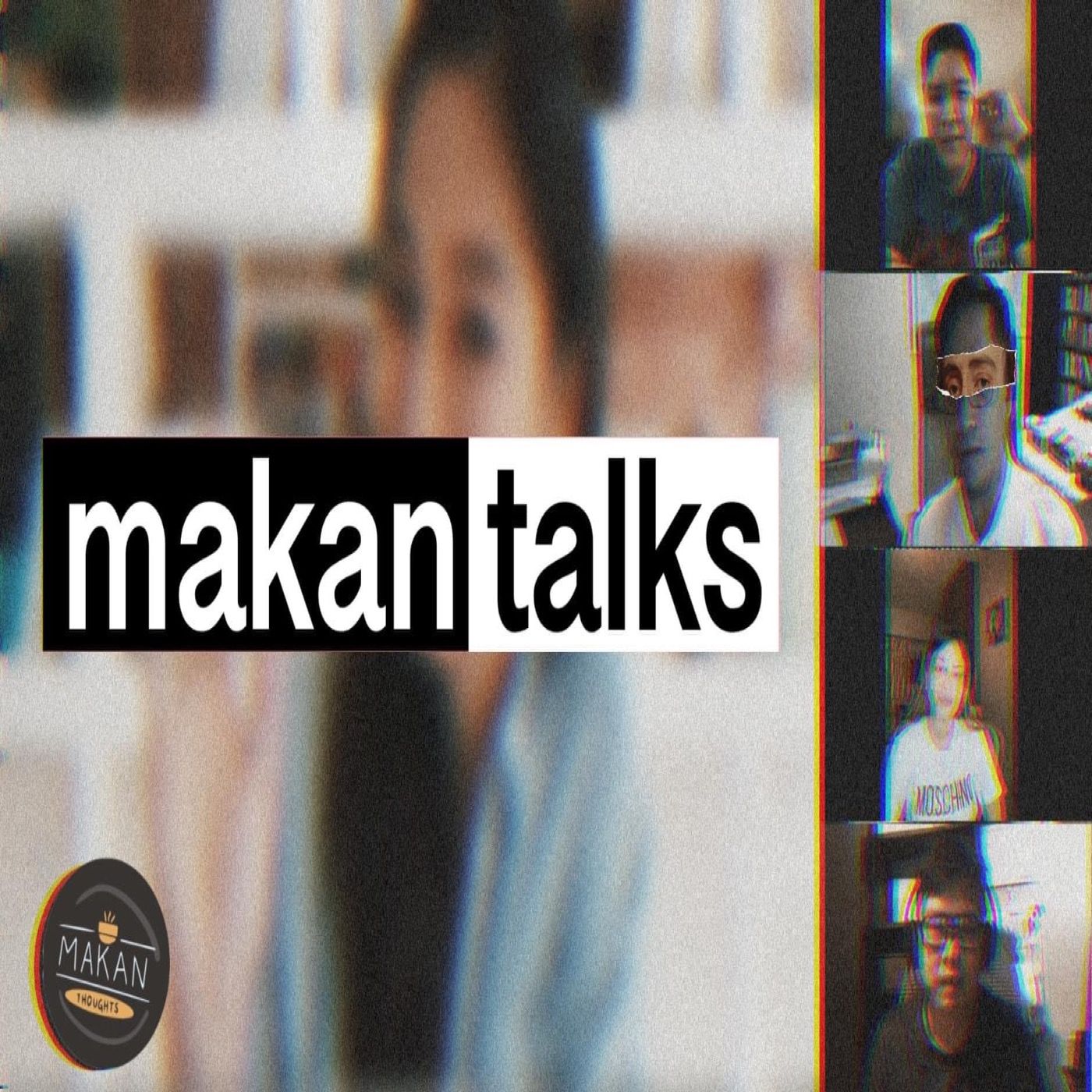Makan Talks
