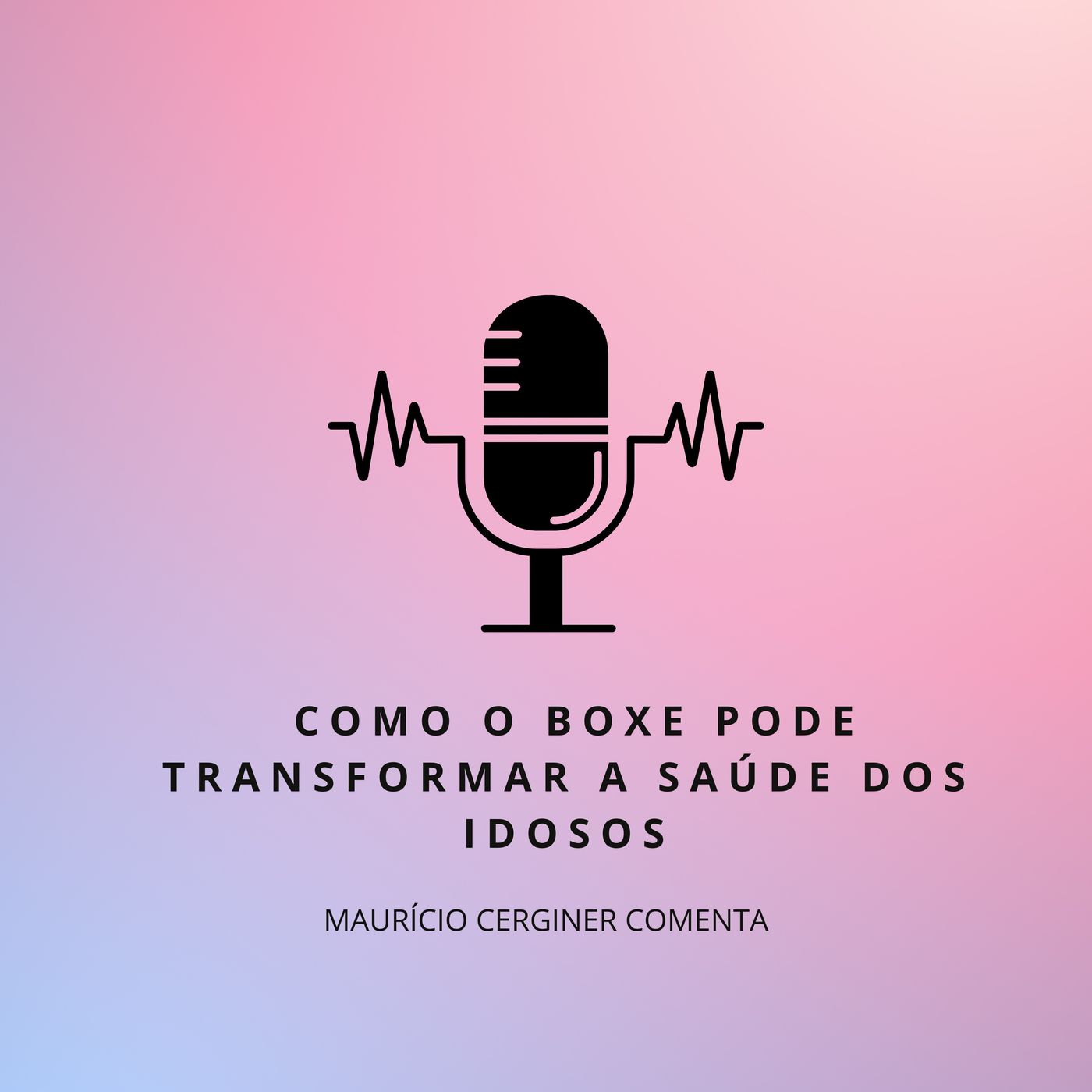Maurício Cerginer podcast artwork