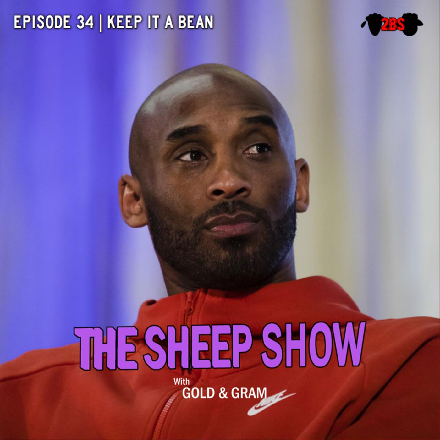 2BLVCKSHEEP's The Sheep Show - Keep It A Bean (Ep. 34)