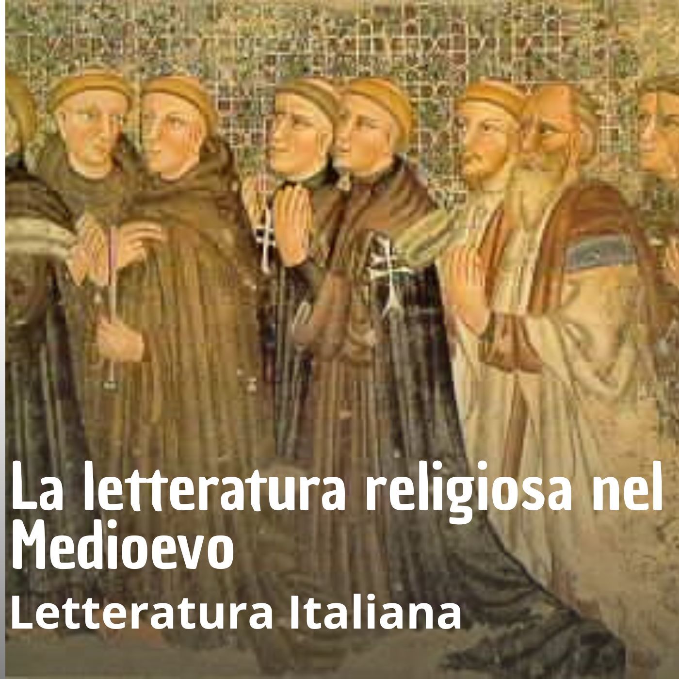 Letteratura italiana - Letteratura religiosa nel Medioevo