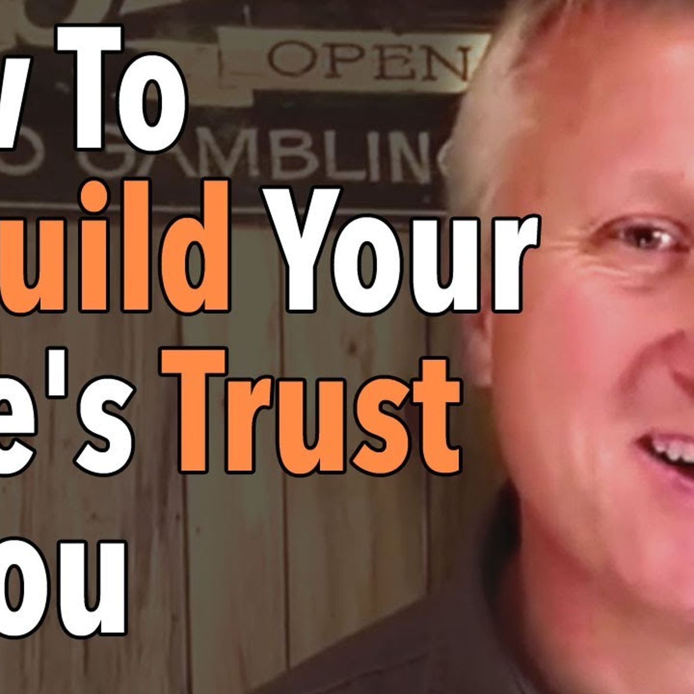 How To Rebuild Your Wife's Trust In You