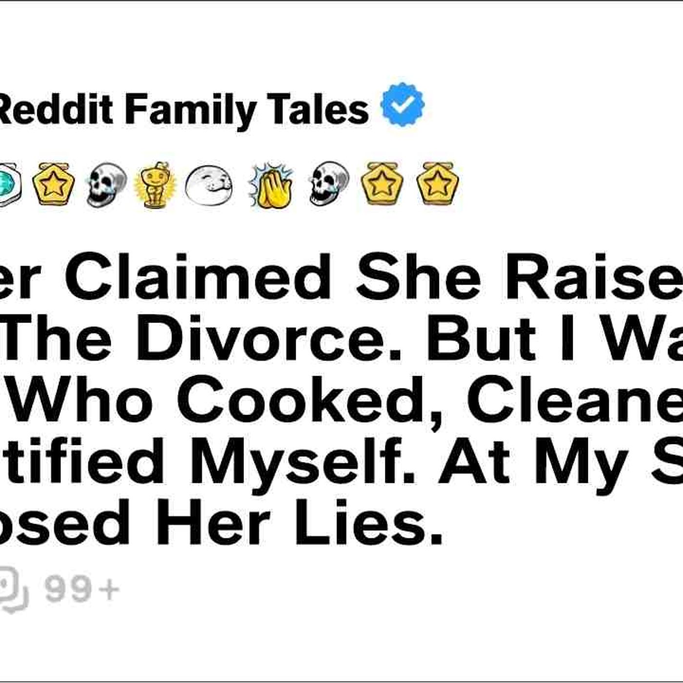Mother Claimed She Raised Us After The Divorce. But I Was The Child Who... - Reddit Family Tales episode artwork