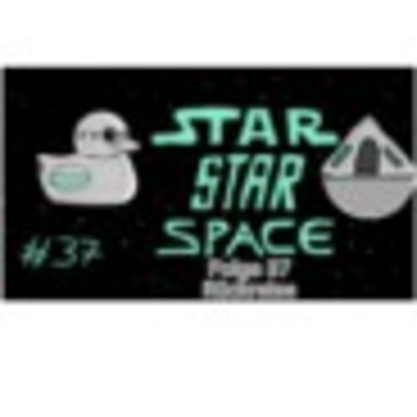 Star Star Space Folge 37 Rückreise episode artwork