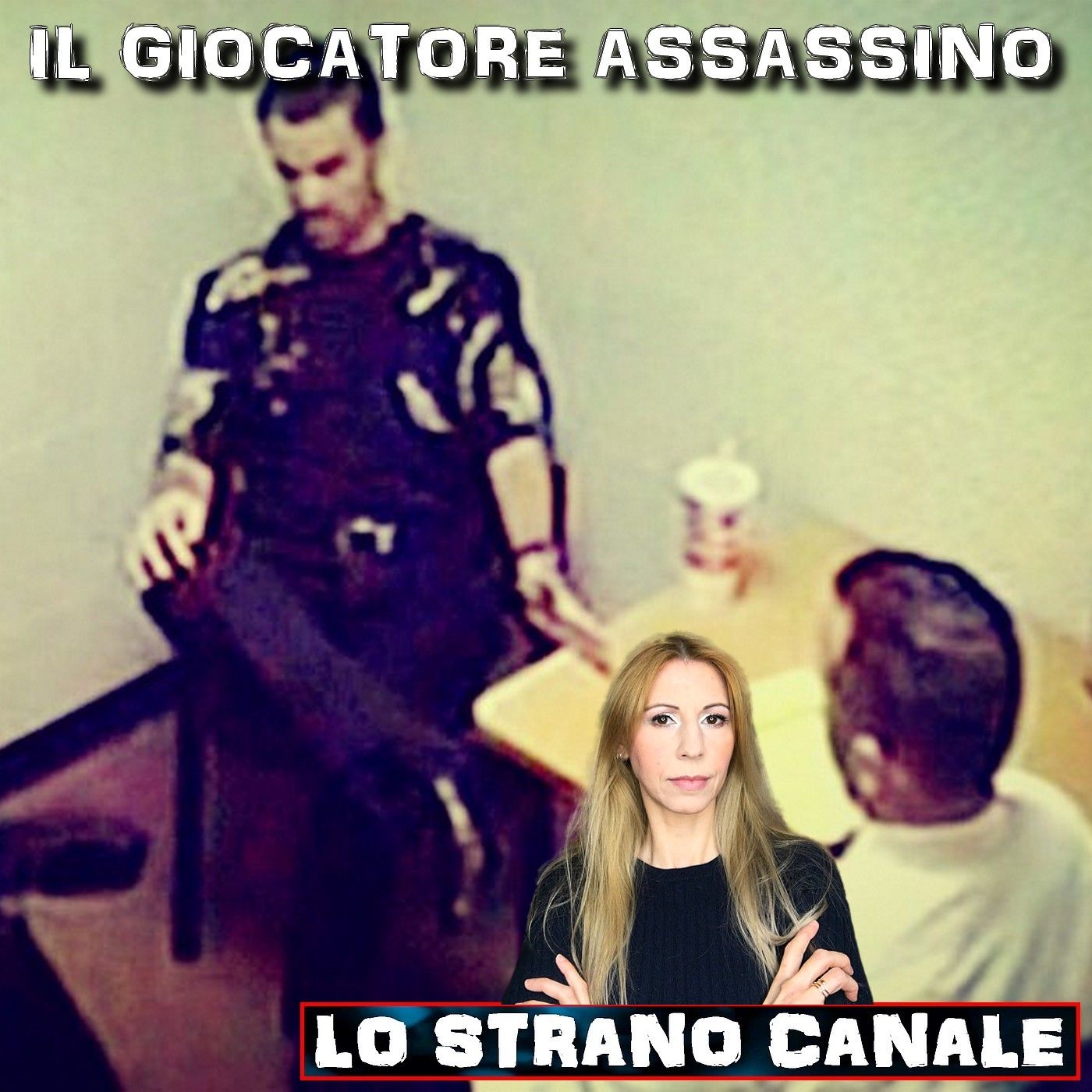 cover of episode IL GIOCATORE ASSASSINO - Ernie Scherer (Lo Strano Canale Podcast)