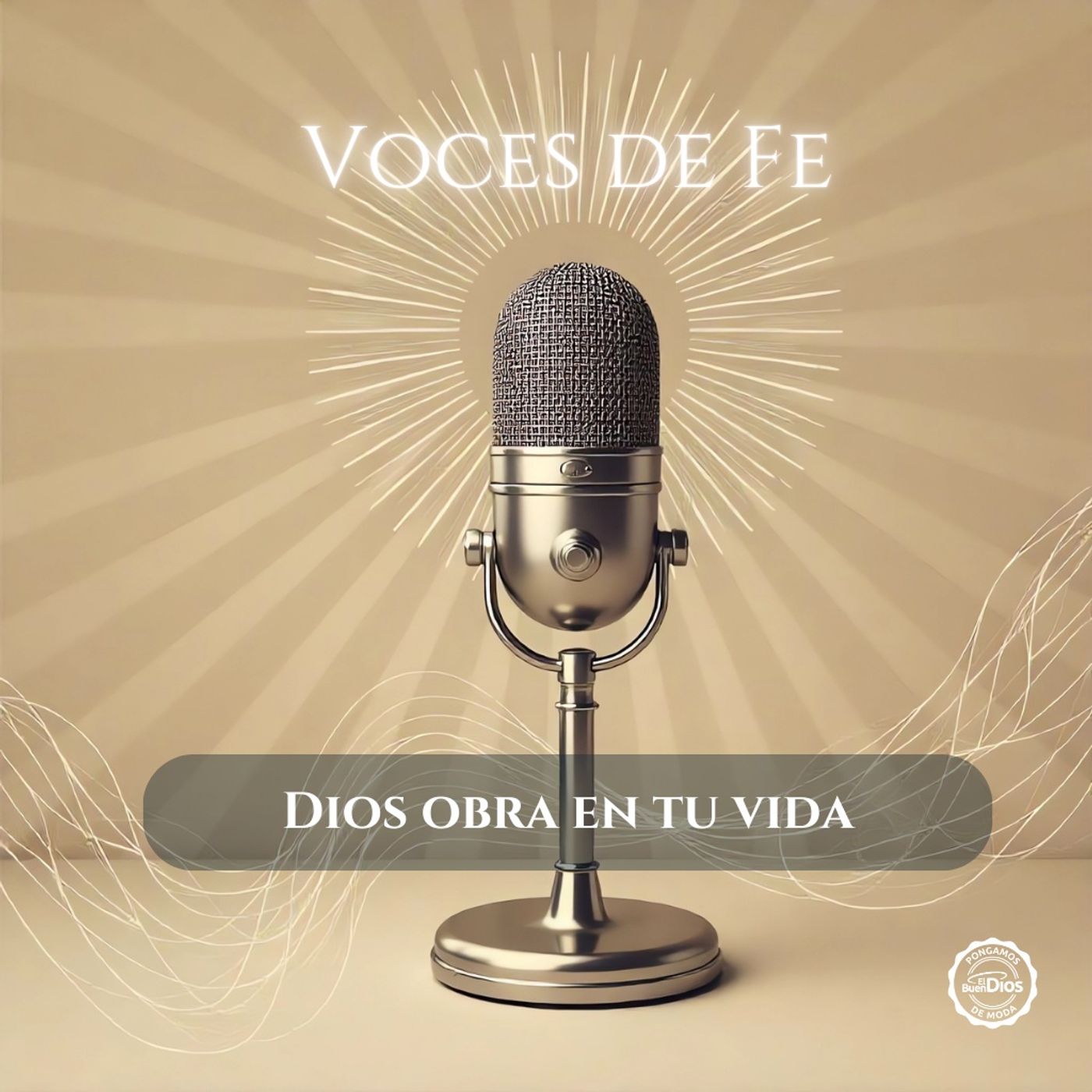 Deja a Dios hacer su obra en tu vida 🎙️ El Buen Dios episode artwork