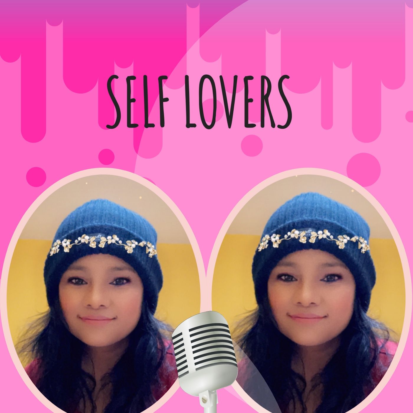 Self Lovers, Love Yourself