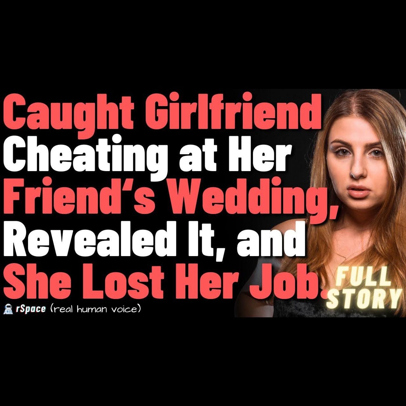 Caught Girlfriend with Her Affair Partner in a Hotel Room, Revealed It, and She Lost Her Job. episode artwork