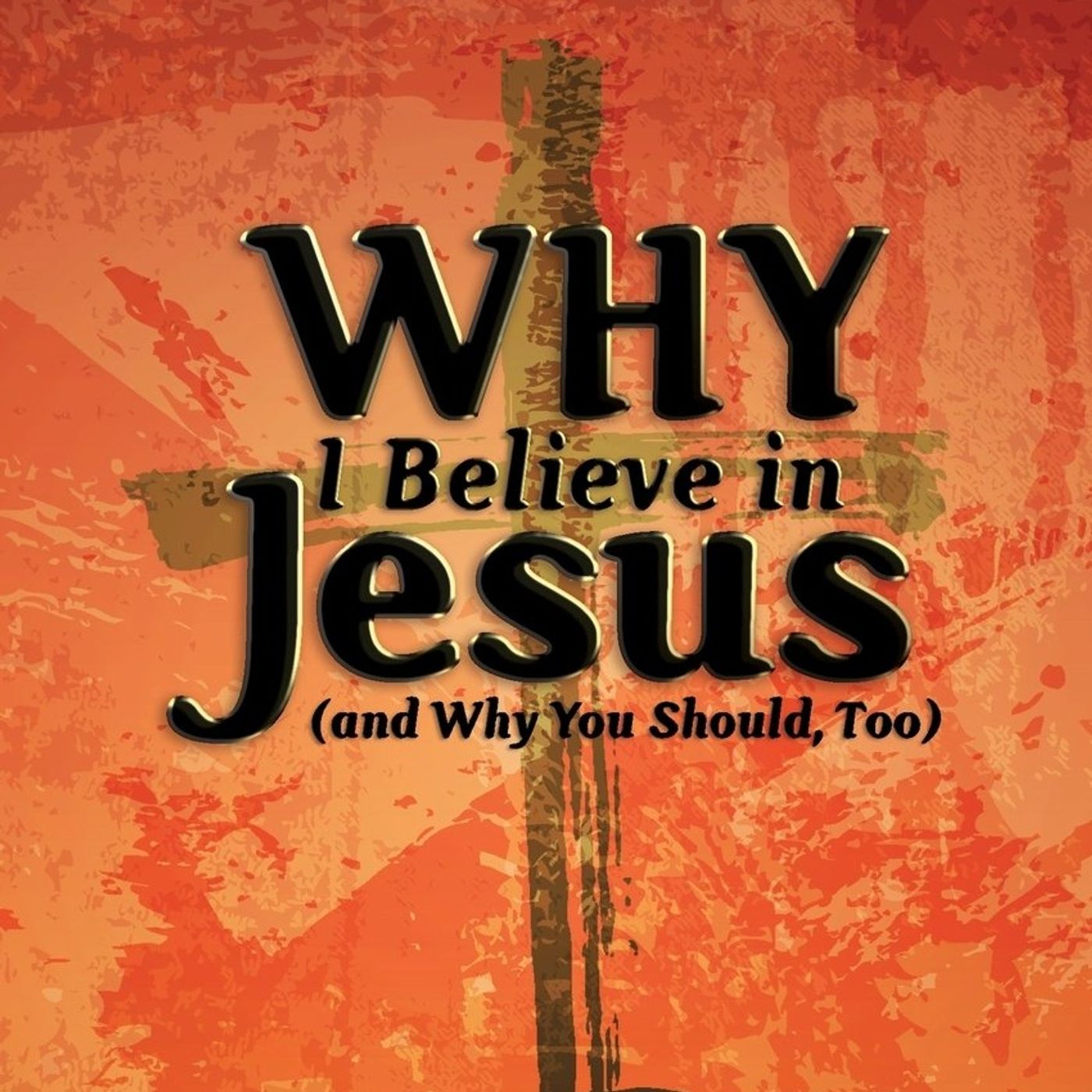 Why believe in Jesus?