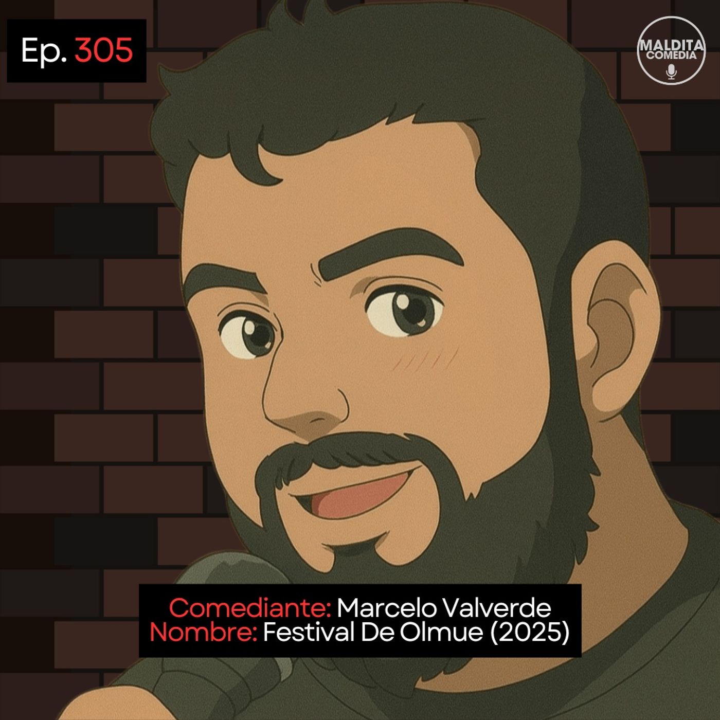 EP. 305 🎙️ Marcelo Valverde ➡︎ Festival De Olmue (2025)