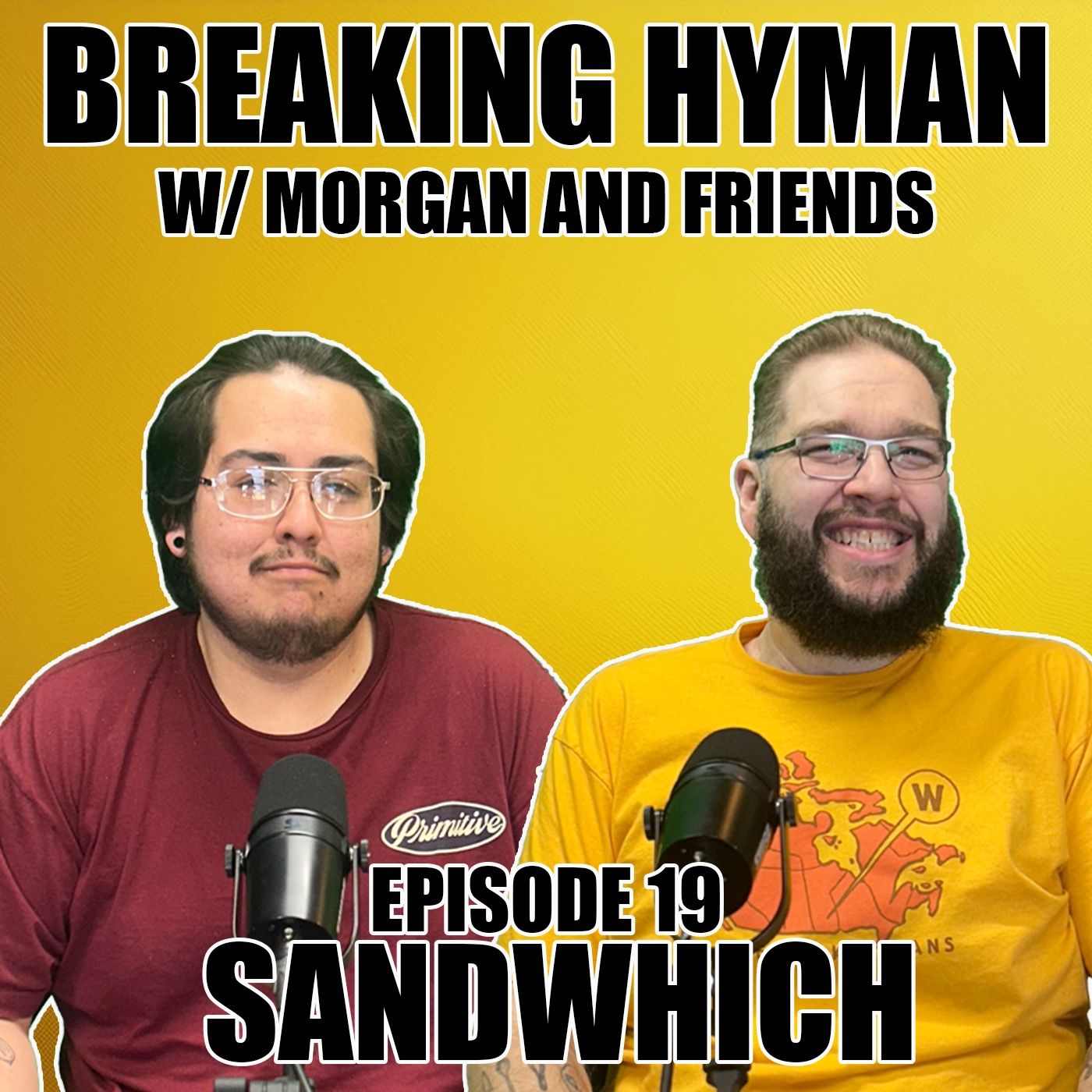 Snake Pit Presents : Breaking Hyman with Morgan and Friends