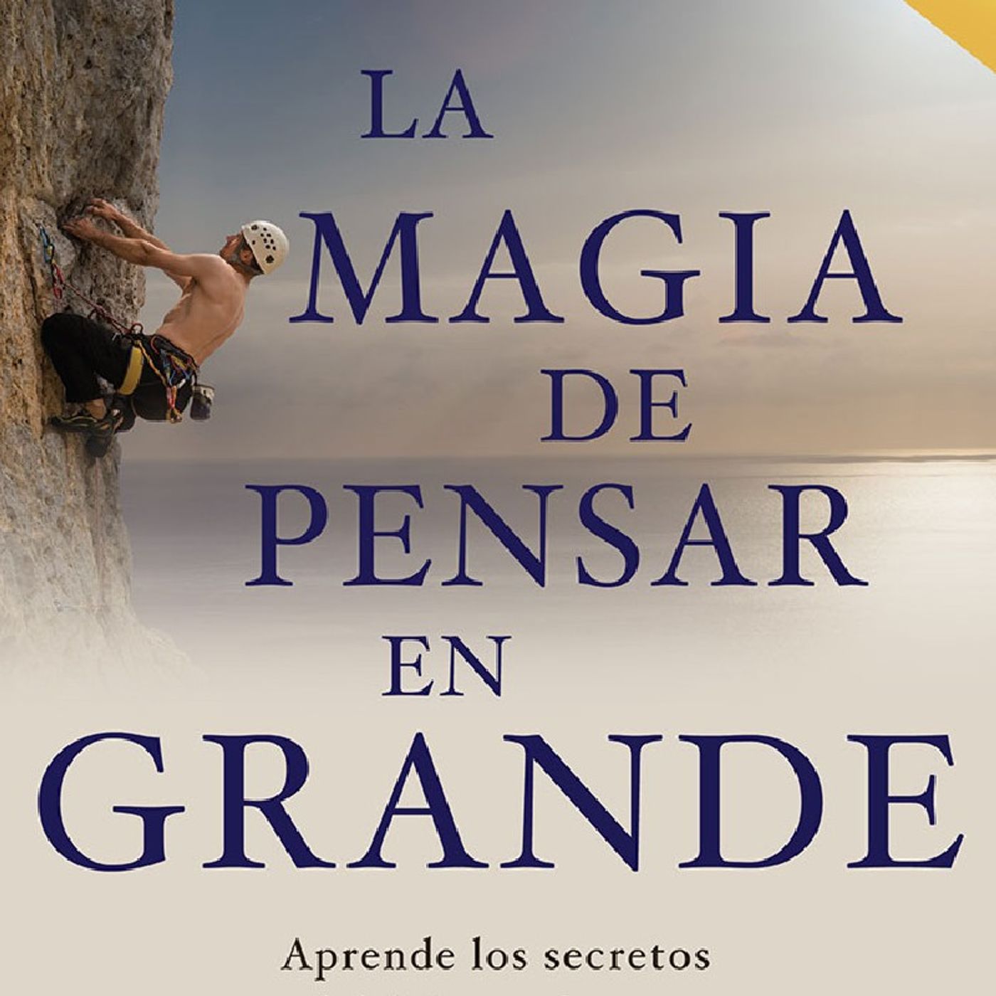 La magia 🪄 de pensar en grande capitulo I