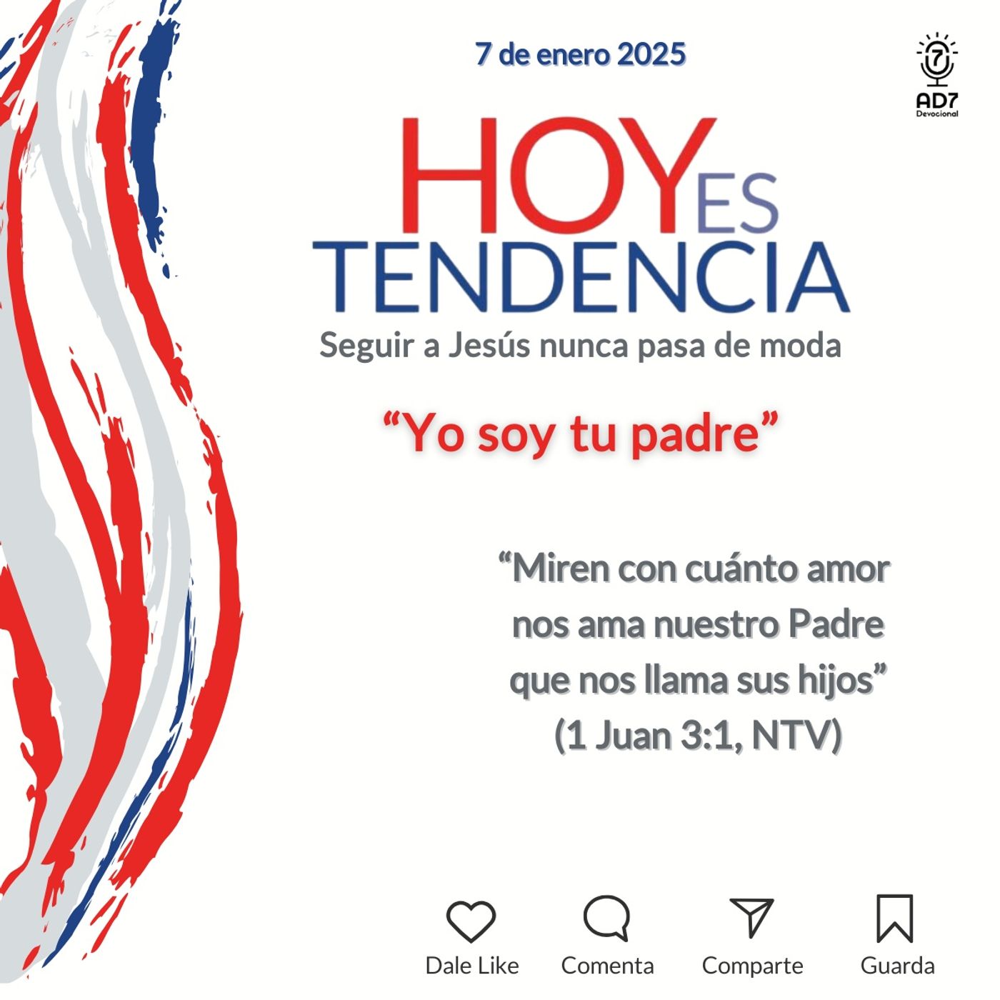 “Yo soy tu padre” ~ Devocional de Jóvenes ~ 7 de enero 2025