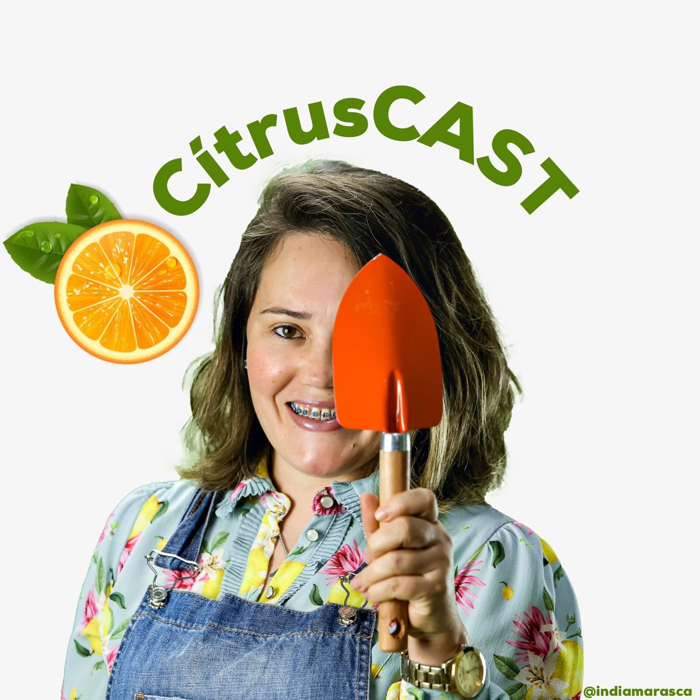 CítrusCAST com @indiamarasca