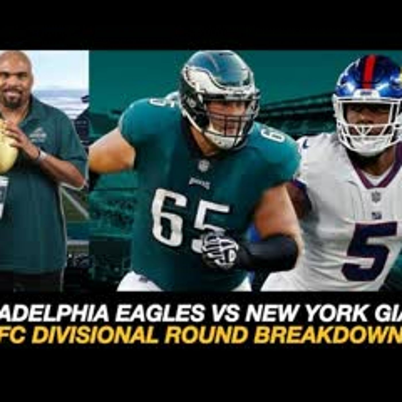 Philadelphia Eagles: 2023 NFL Divisional Round BREAKDOWN | Eagles vs Giants | NFL News episode artwork