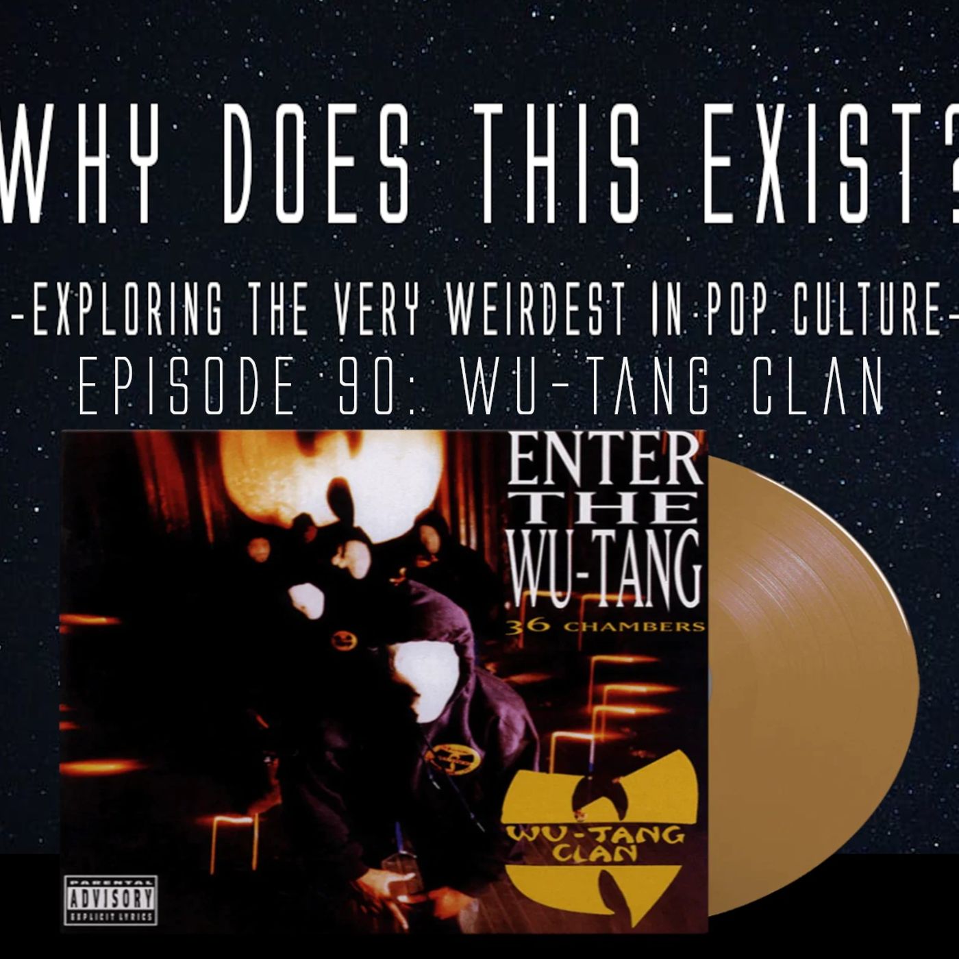 Episode 90: Wu-Tang Clan episode artwork