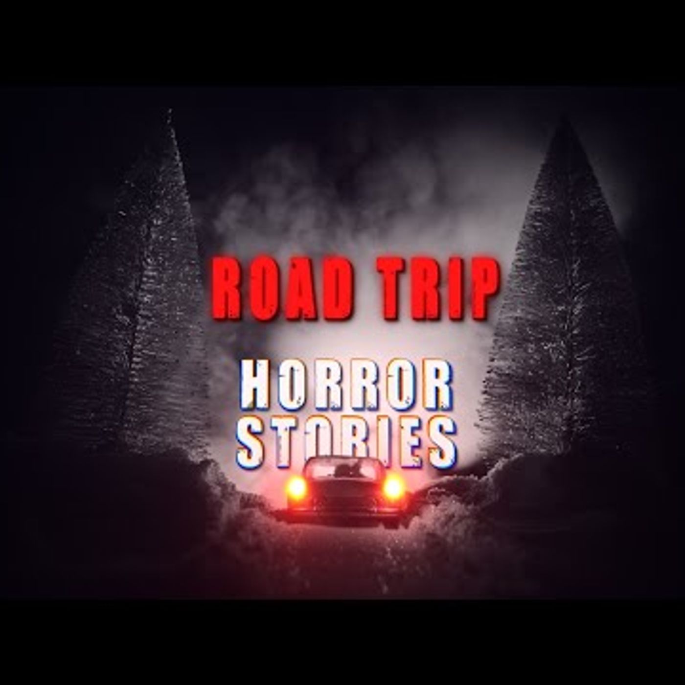 080. 3 Scary True Road Trip Horror Stories episode artwork