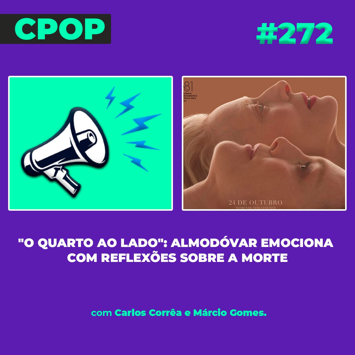 #272  "O Quarto ao Lado": Almodóvar emociona com reflexões sobre a morte episode artwork