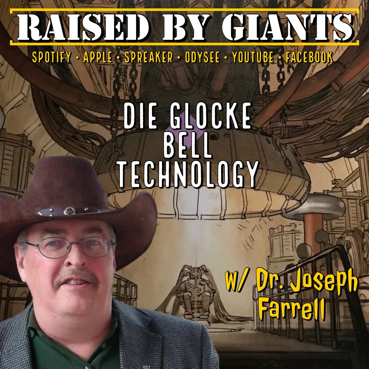 Die Glocka Bell Technology, Covert Break Away Groups, UFO Disclosure with Dr. Joesph Farrell