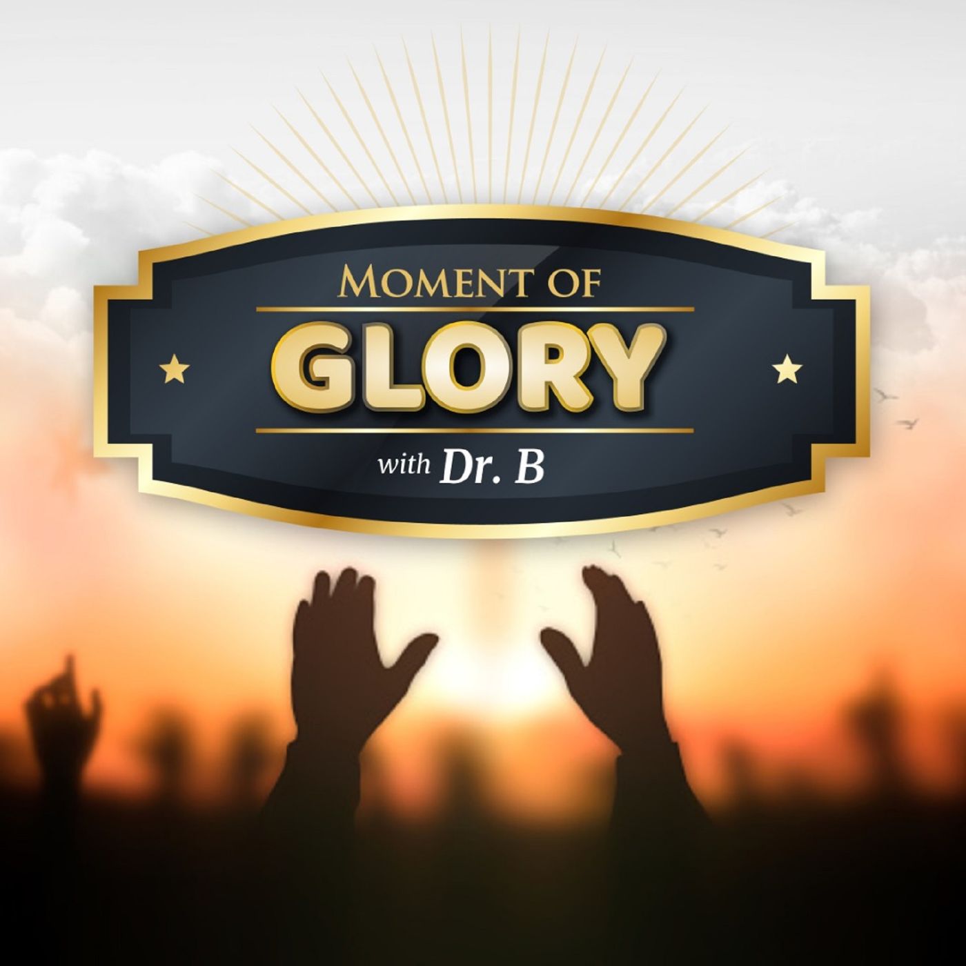 Moment of Glory with Dr B