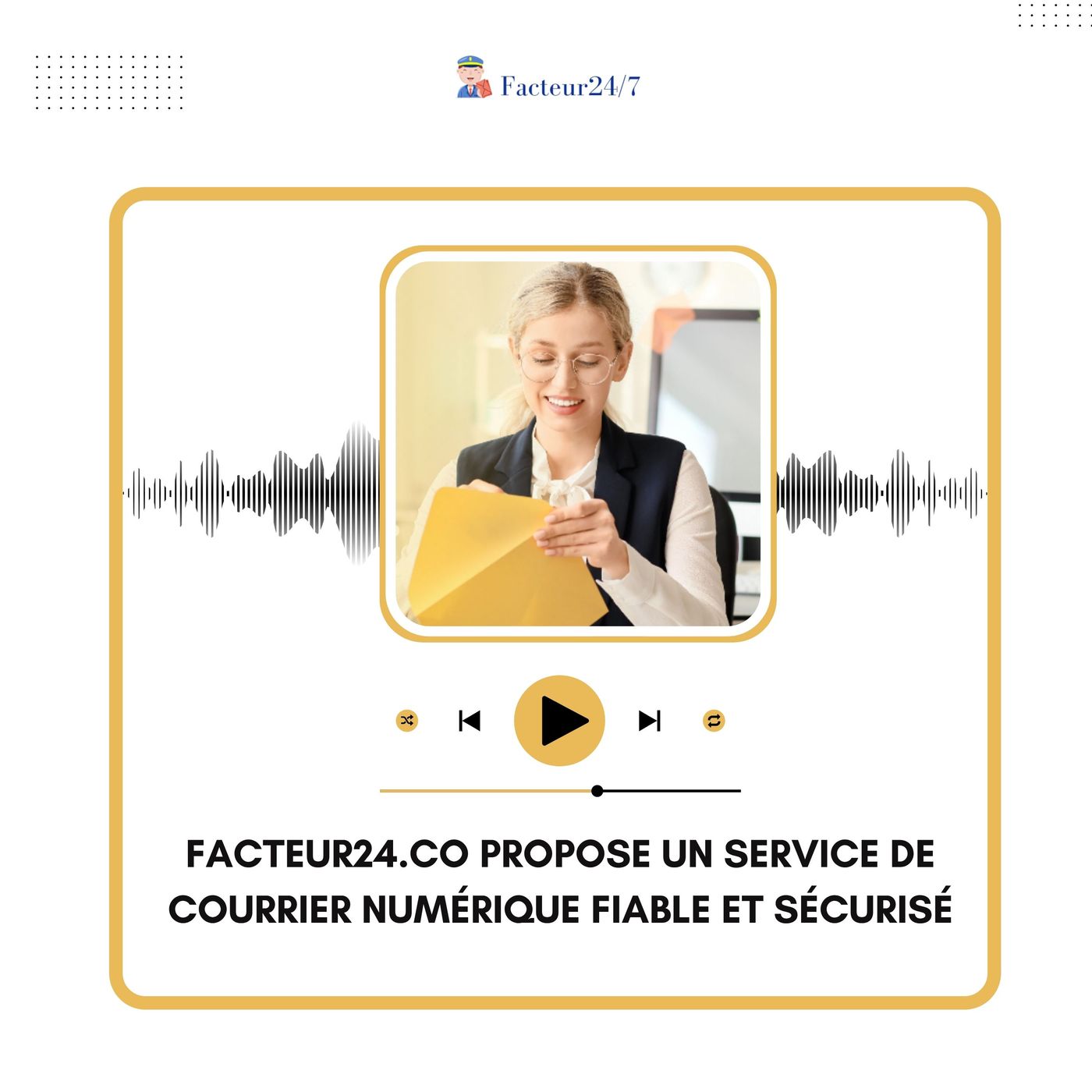 Facteur24.co Propose Un Service De Courrier Numérique Fiable Et Sécurisé episode artwork