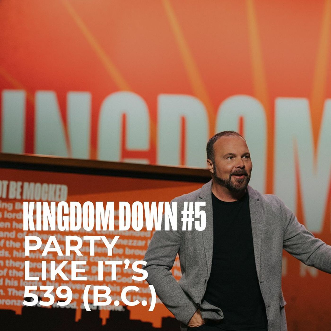 Kingdom Down #5 - Party Like It's 539 (B.C.)