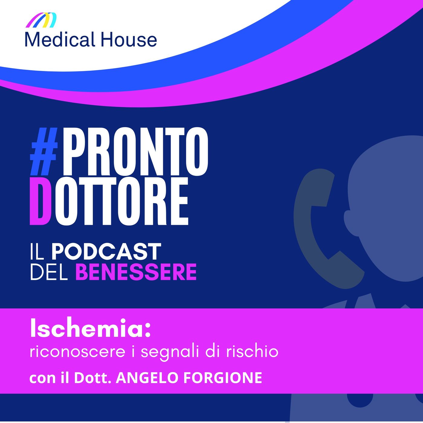 #ProntoDottore - Il Podcast del Benessere