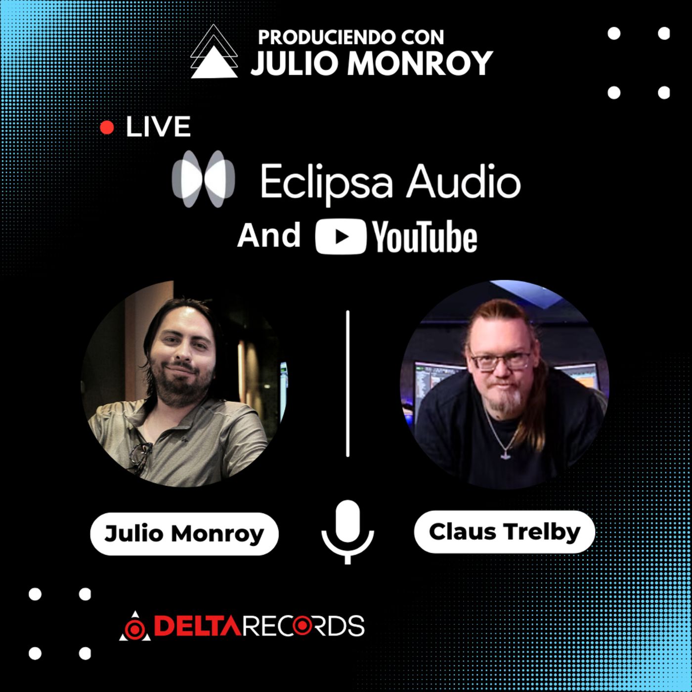 Eclipsa Audio and Youtube - Julio Monroy & Claus Trelby episode artwork