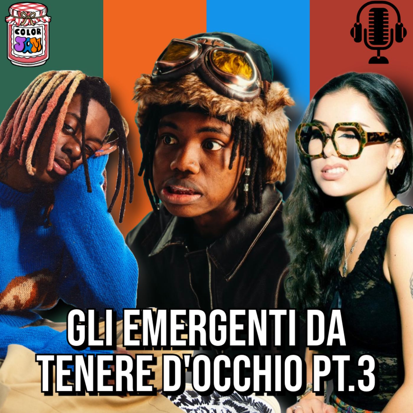 ColorJam EP5 | GLI EMERGENTI DA TENERE D'OCCHIO PT.3