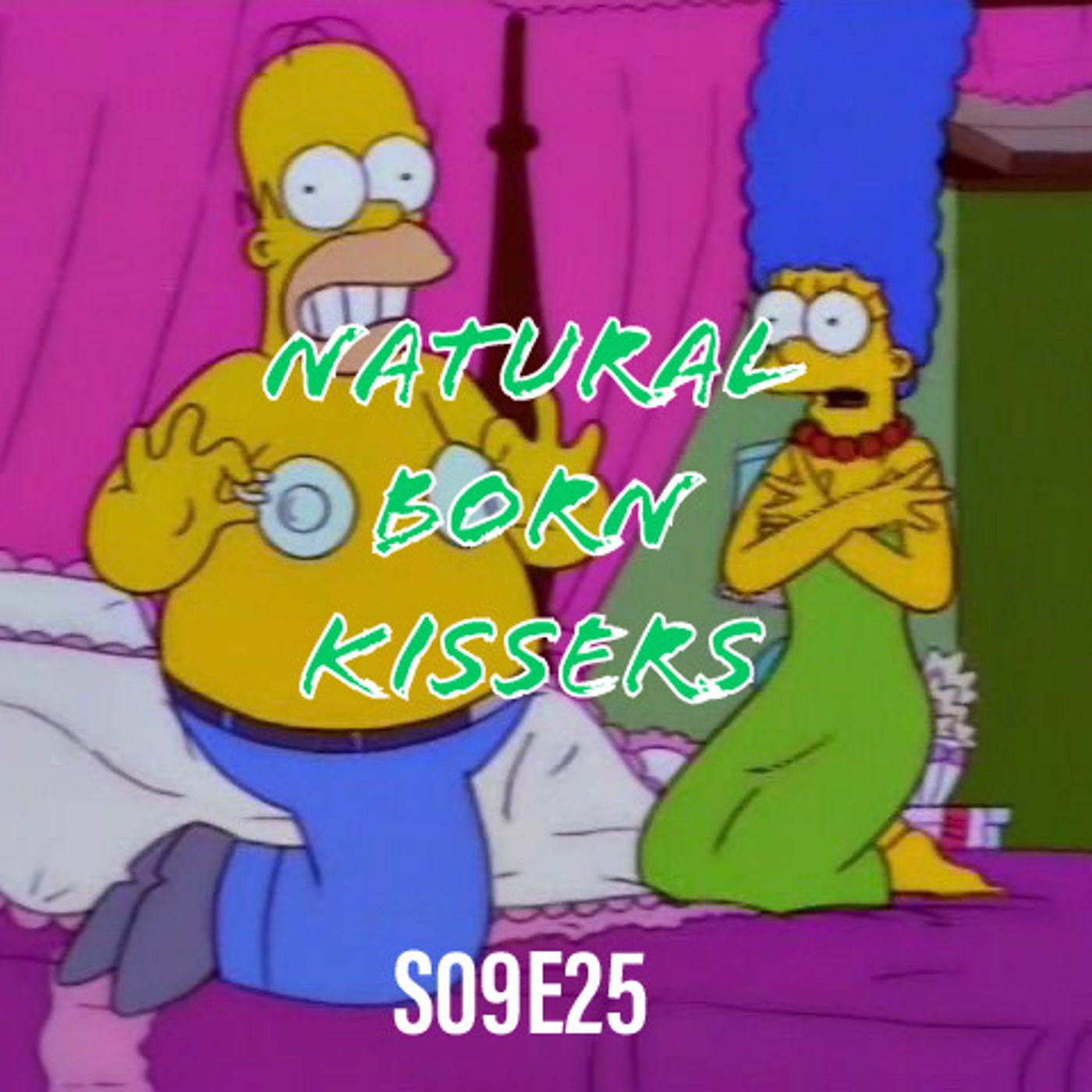 169) S09E25 (Natural Born Kissers) - podcast episode cover