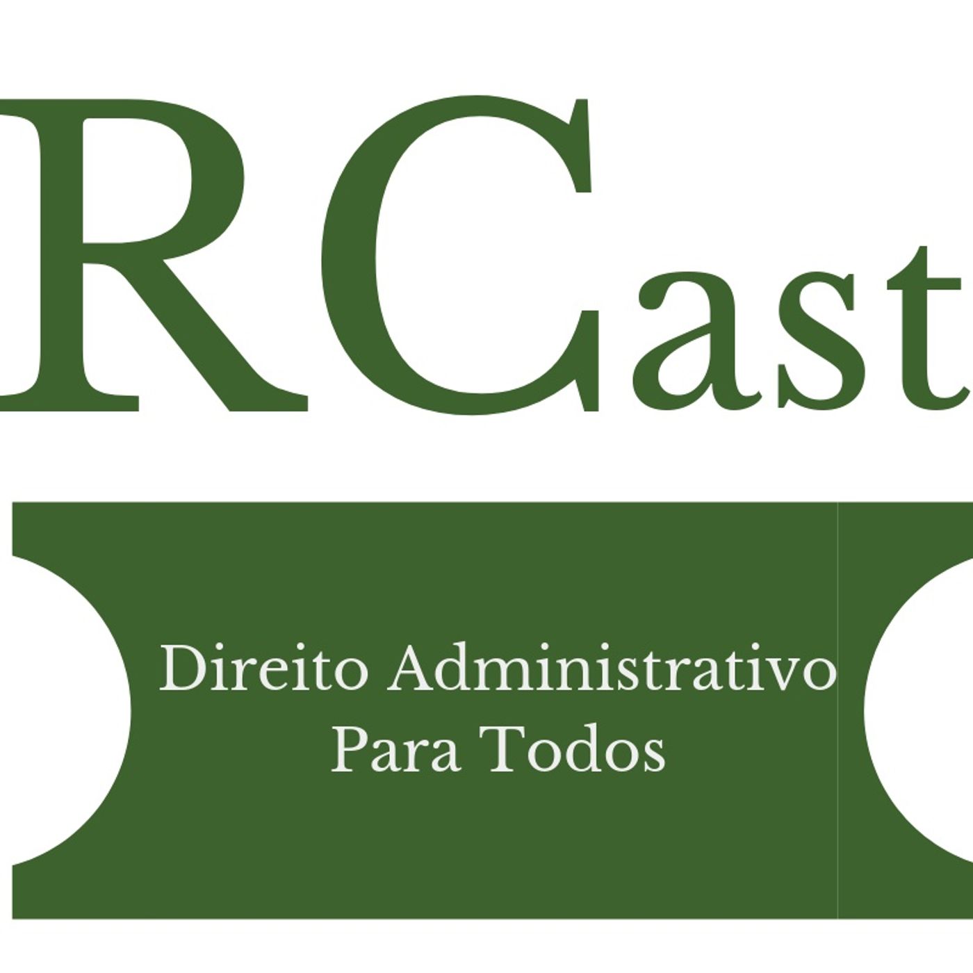 RCast Direito Administrativo Para Todos