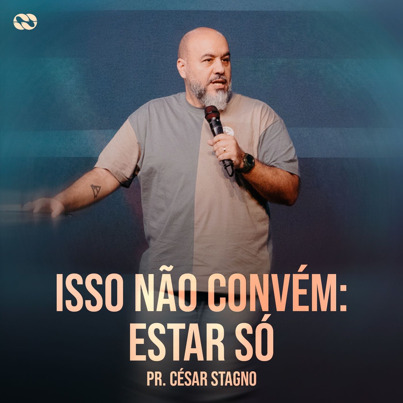 ISSO NÃO CONVEM ESTAR SÓ // Pr. César Stagno episode artwork