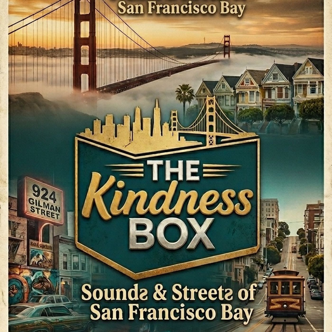 The Kindness Box SoundꙄ & StreetꙄ of San Francisco Bay - ep. 2