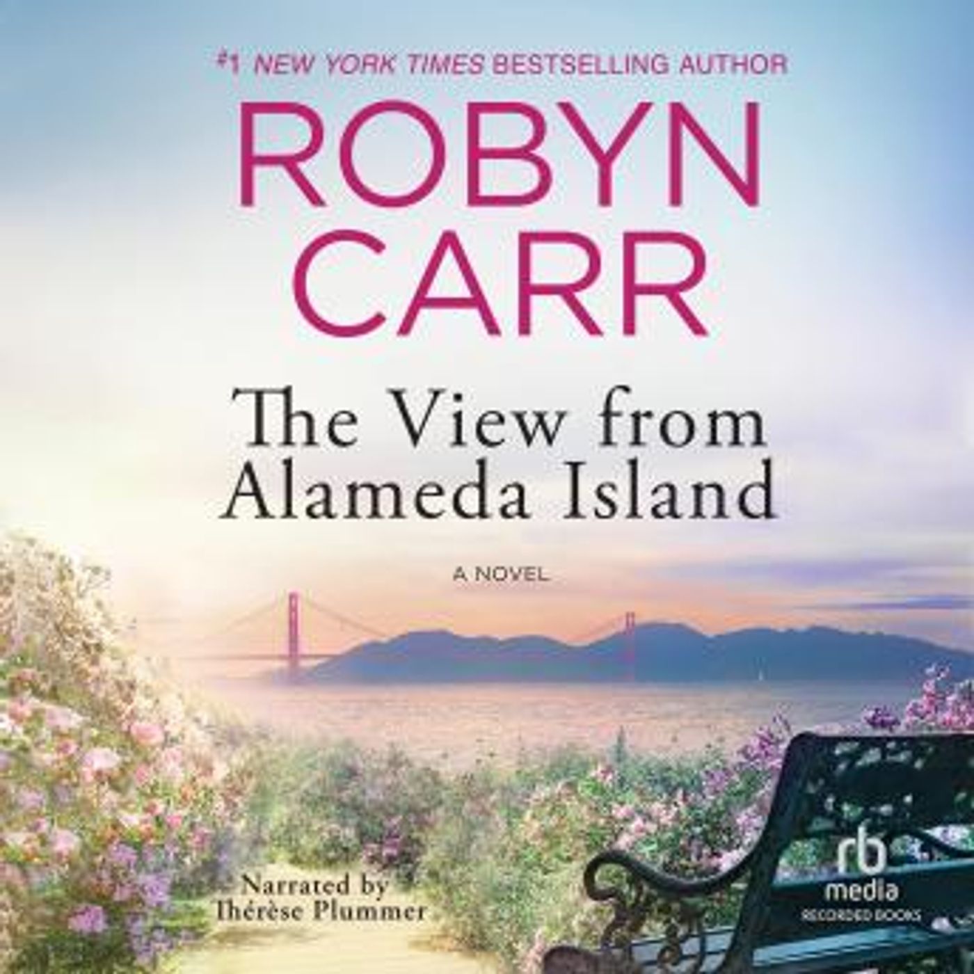 The View from Alameda Island by Robyn Carr episode artwork