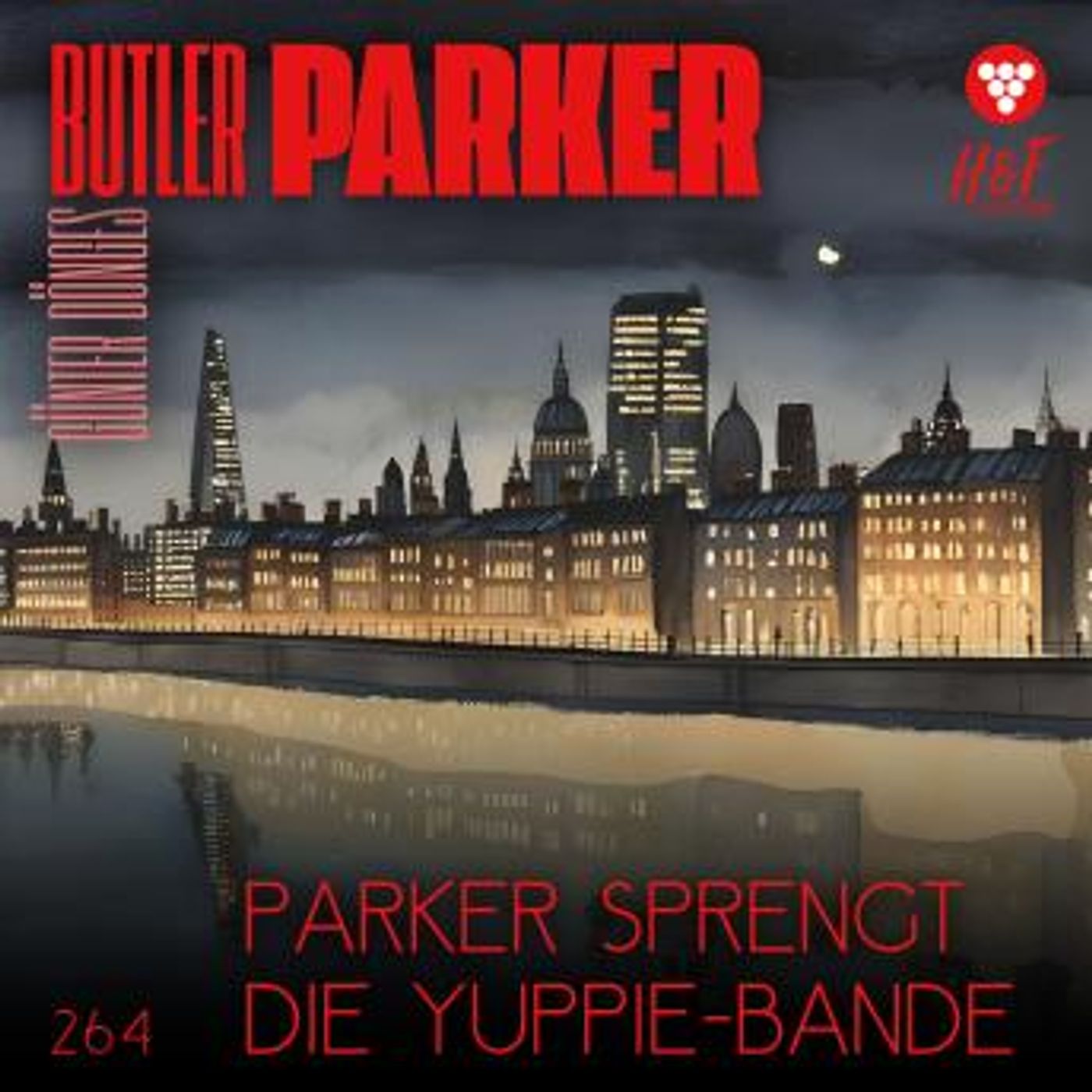[German] - Parker sprengt die Yuppi-Bande - Butler Parker, Band 264 (ungekürzt) by Günter Dönges episode artwork