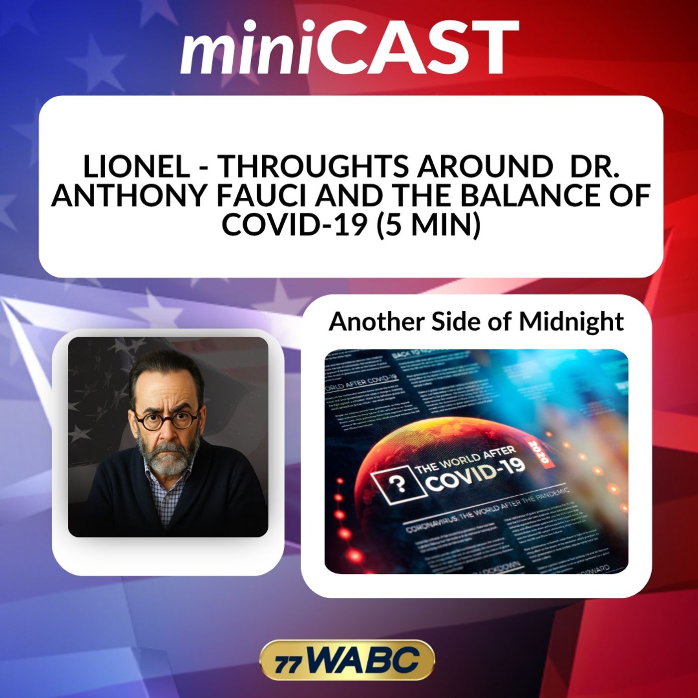 Lionel - Thoughts Around  Dr. Anthony Fauci and the Balance of COVID-19
