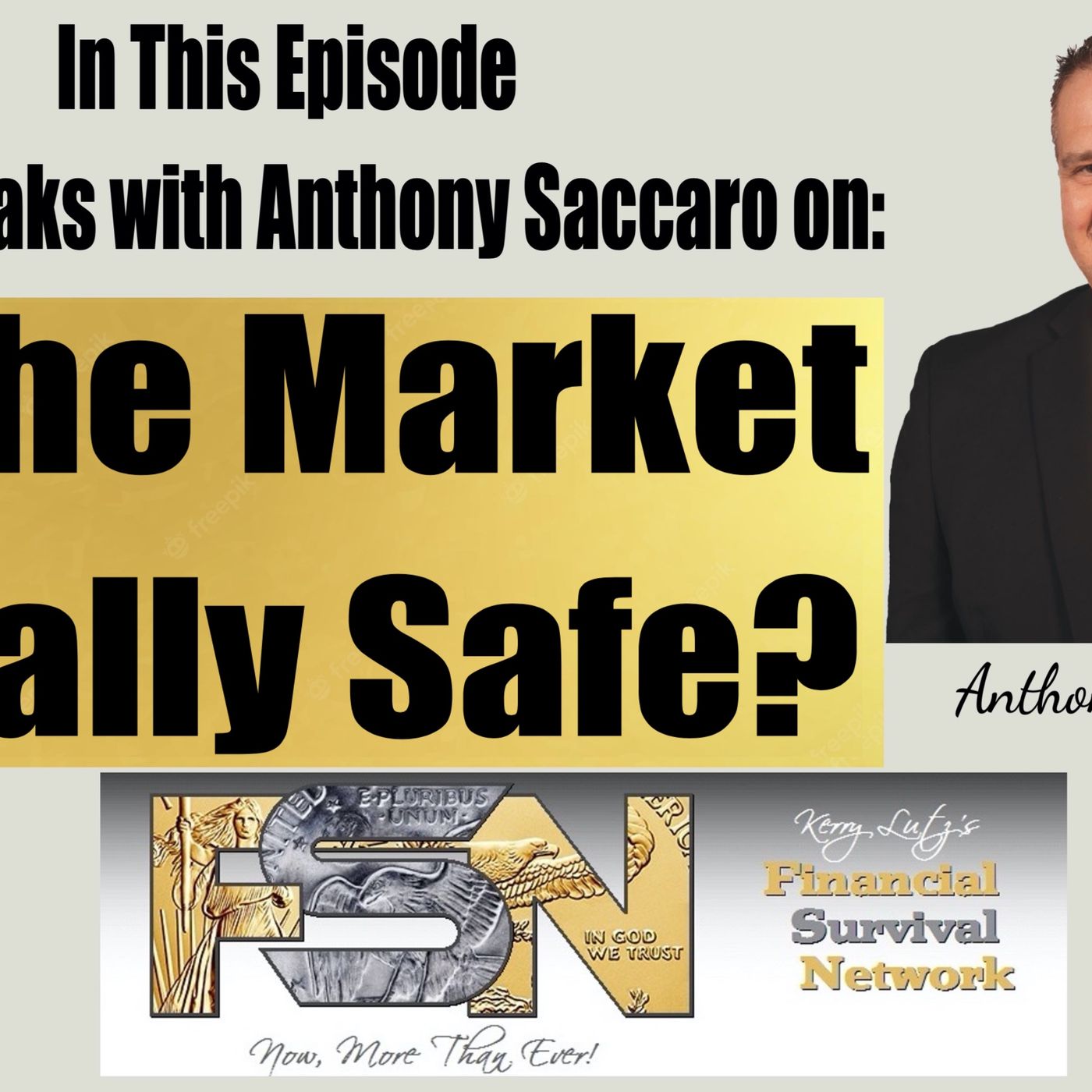 cover of episode Is the Market Really Safe? - Anthony Saccaro #6171