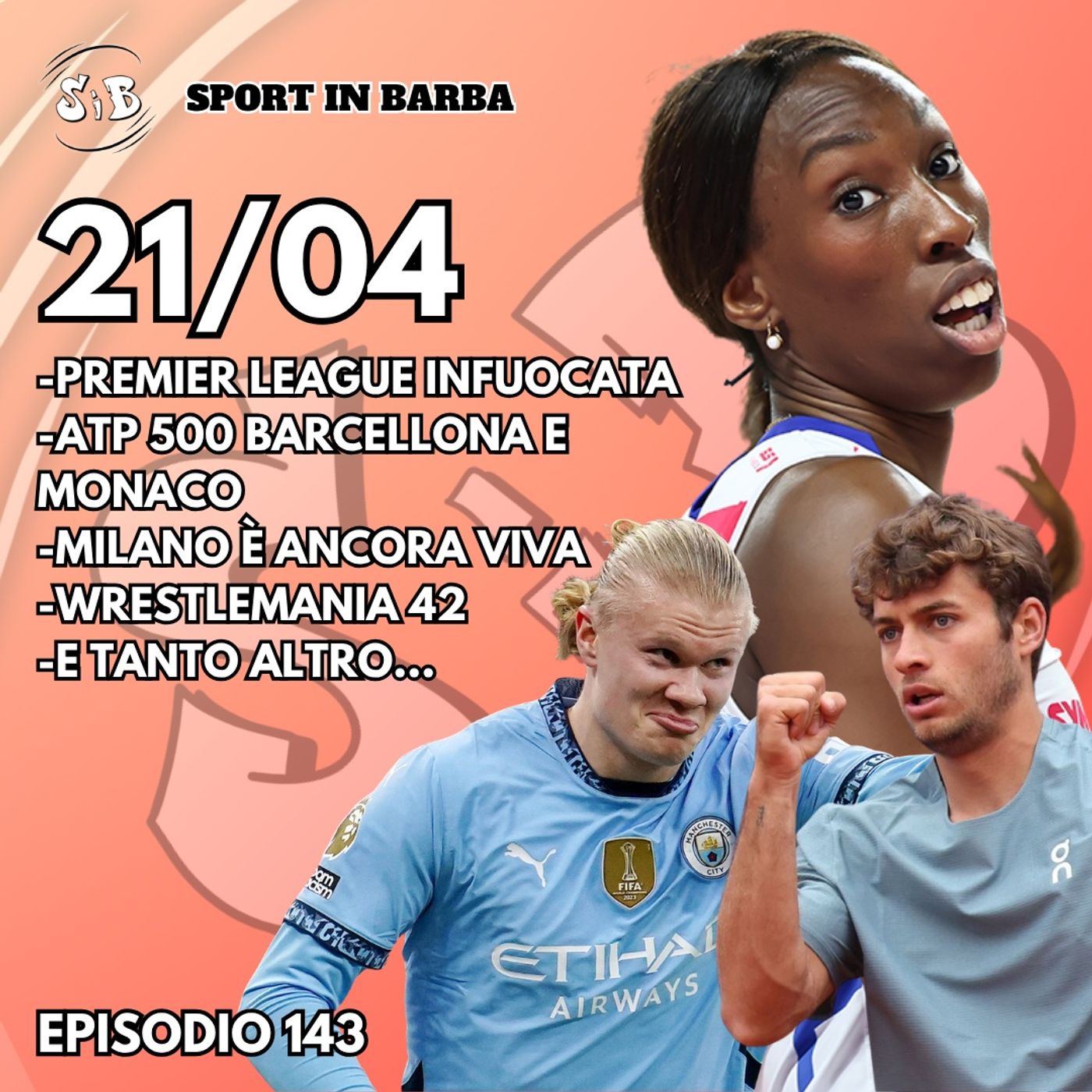Episodio 143: PREMIER LEAGUE infuocata; MILANO è ancora viva; ATP 500 Barcellona e Monaco; Wrestlemania 42; e tanto altro... episode artwork