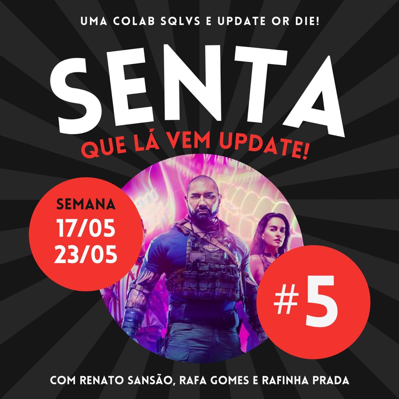 Senta Que Lá Vem Update!