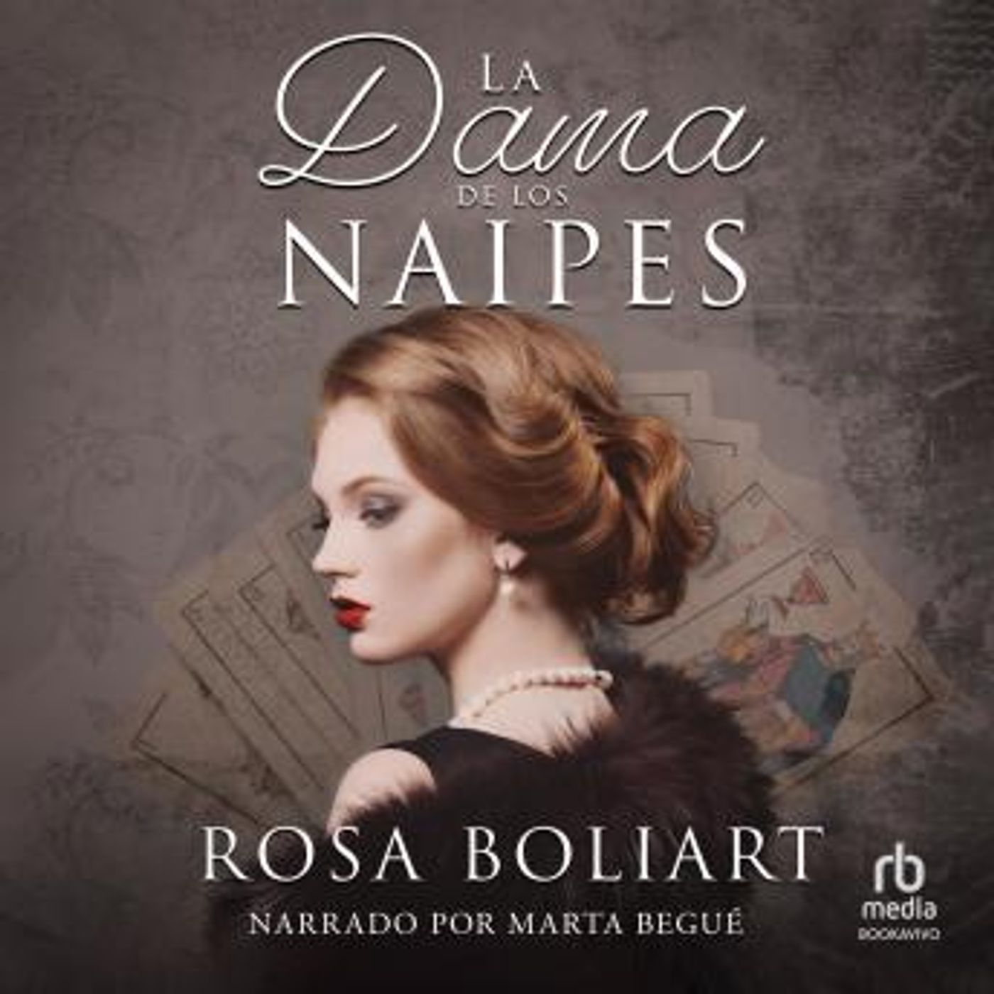[Spanish] - La dama de los naipes: Una ficción histórica de secretos familiares, intriga, amor y aventura (A historical fiction of family se episode artwork