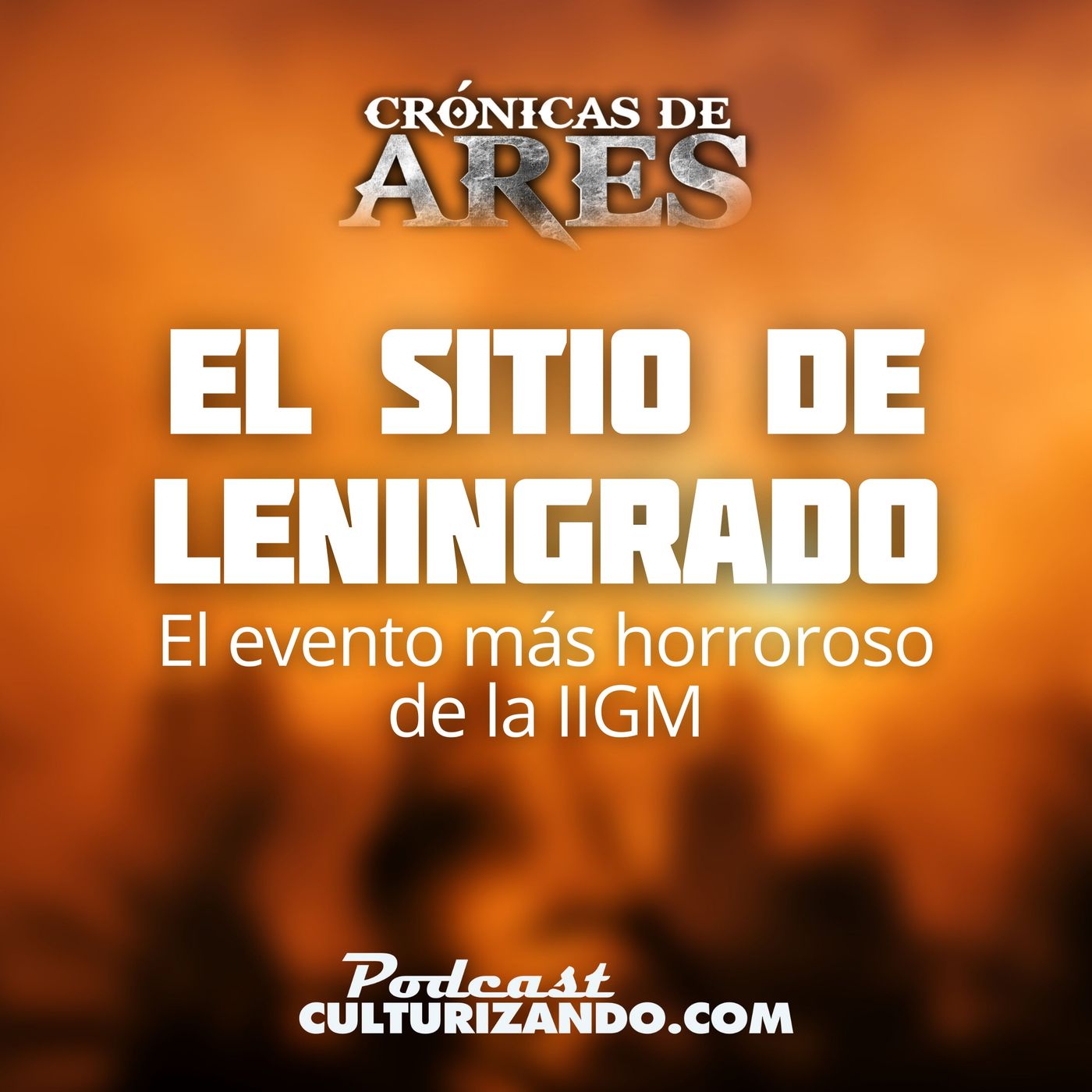 Crónicas de Ares • Podcast de Historia Bélica