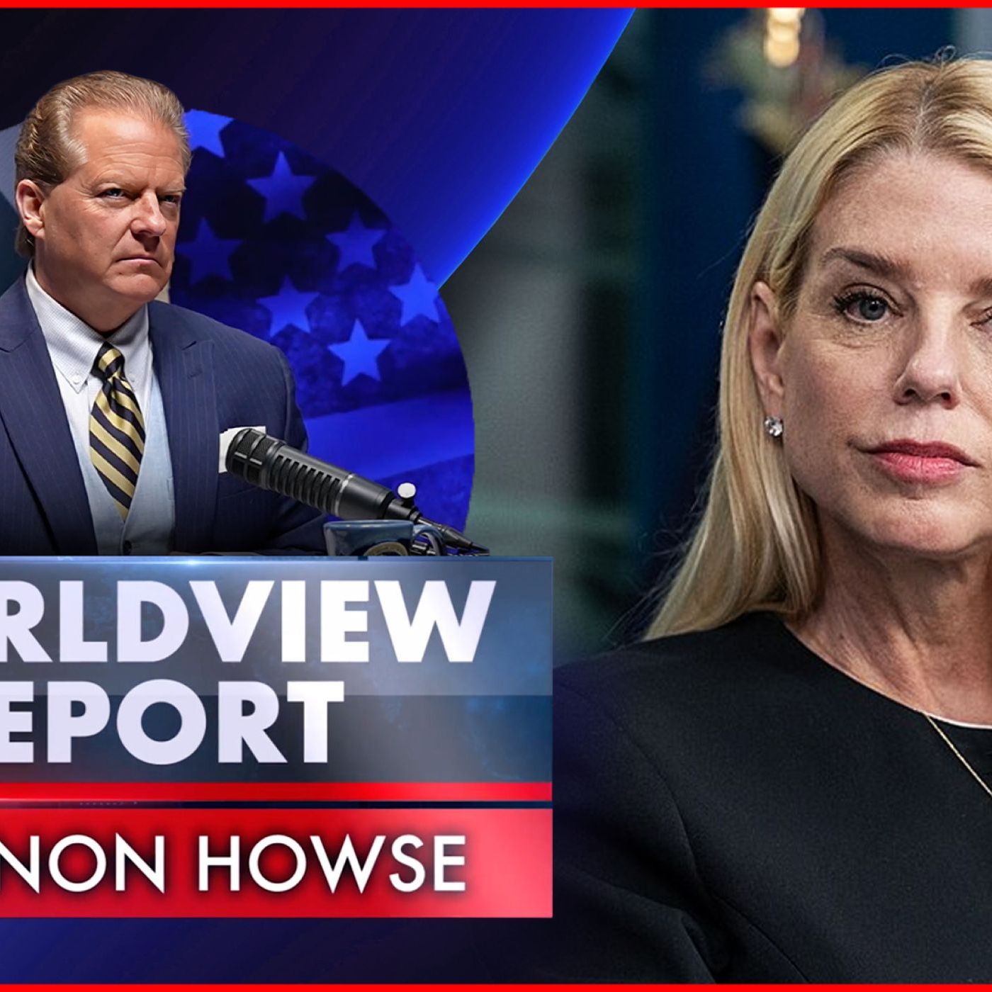 Pam Bondi Fired, Iran Threatens U.S. Companies & Hormuz Coalition Forms | Worldview Report #1036 Pam Bondi Fired, Iran Threatens U.S. Companies & Hormuz Coalition Forms | Worldview Report #1036